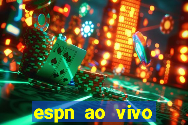 espn ao vivo online gratis